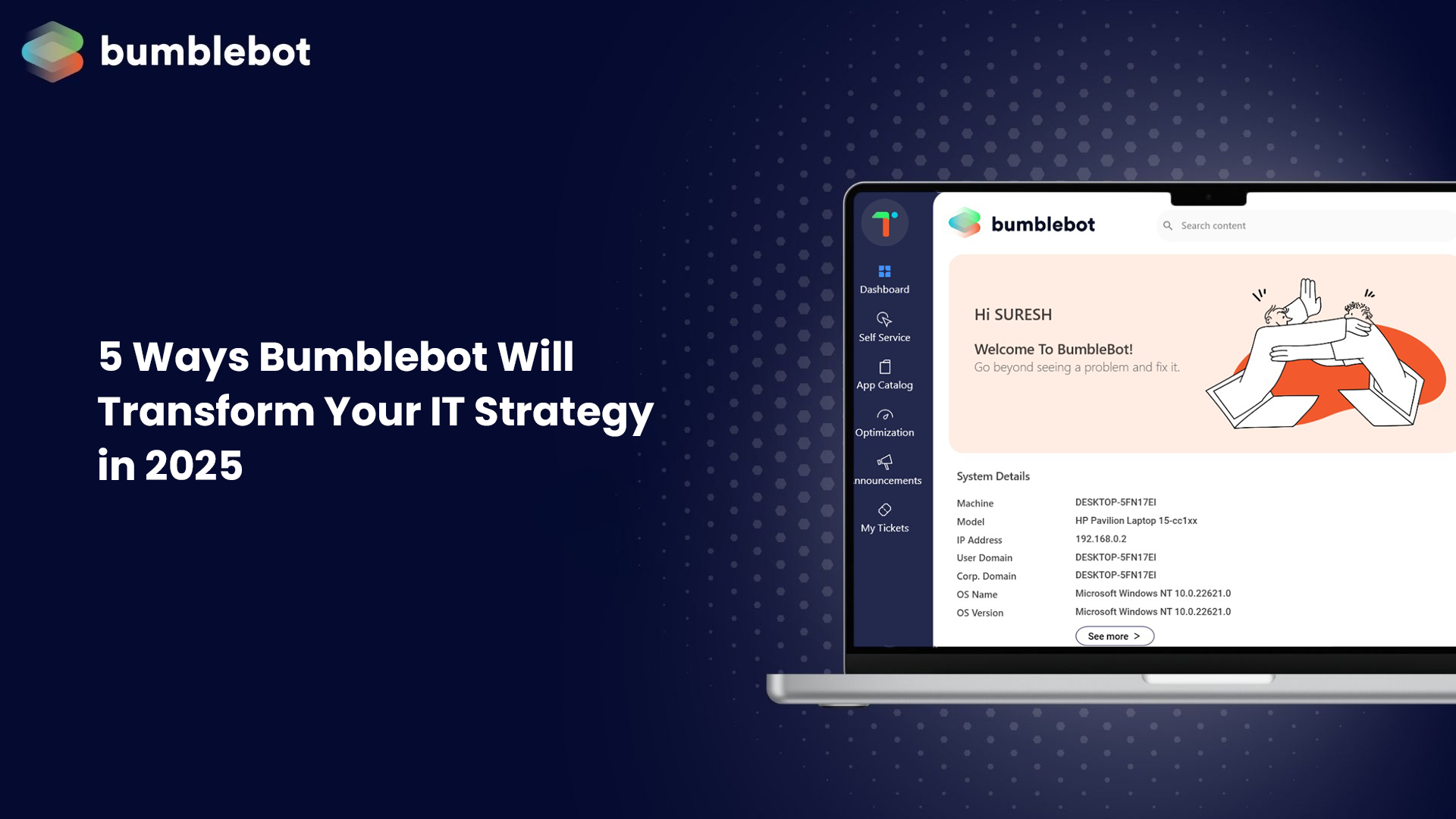 5 Ways Bumblebot Will Transform Your IT Strategy in 2025